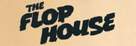 The Flop House Podcast Wiki
