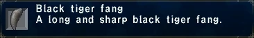 Black Tiger Fang