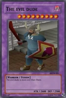 The evil dude