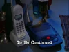 To Be Continued
