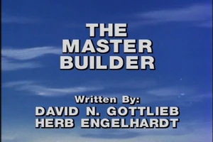The Master Bait -- uh, Builders