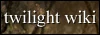 Image:Twilightwikibutton.jpg