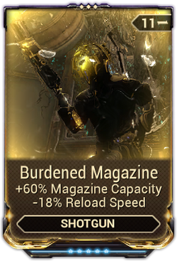 http://images2.wikia.nocookie.net/__cb20131010030548/warframe/images/thumb/c/cc/BurdenedMagazineMod.png/250px-BurdenedMagazineMod.png